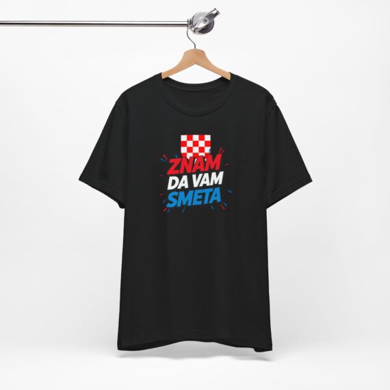 Croatian Phrase "Znam da vam smeta" T-Shirt