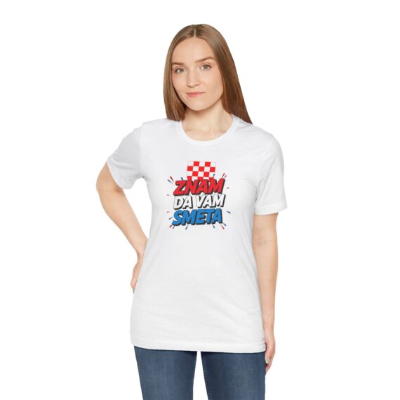 Croatian Phrase "Znam da vam smeta" T-Shirt